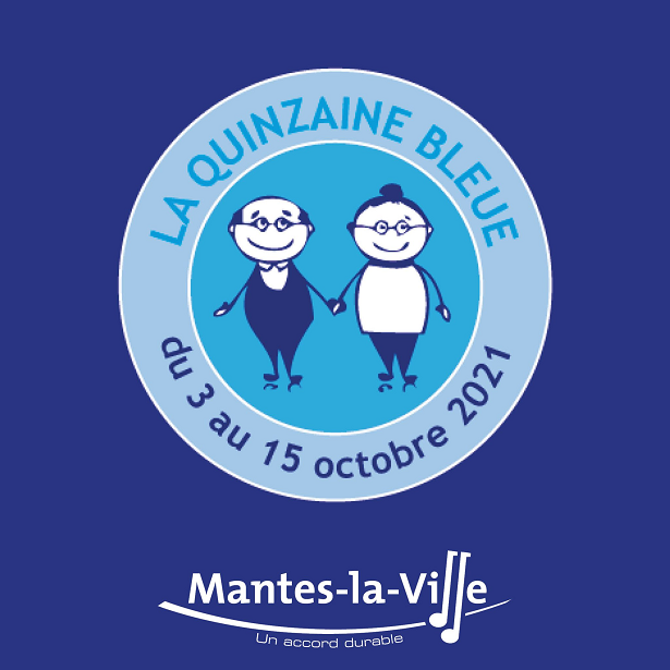 la Quinzaine Bleue aura lieu du 3 au 15 octobre 2021 à Mantes-la-Ville